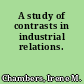 A study of contrasts in industrial relations.