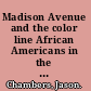 Madison Avenue and the color line African Americans in the advertising industry /