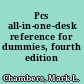 Pcs all-in-one-desk reference for dummies, fourth edition