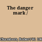 The danger mark /