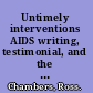 Untimely interventions AIDS writing, testimonial, and the rhetoric of haunting /
