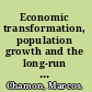 Economic transformation, population growth and the long-run world income distribution