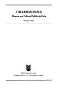 The Cuban image : cinema and cultural politics in Cuba /