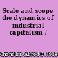 Scale and scope the dynamics of industrial capitalism /