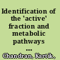 Identification of the 'active' fraction and metabolic pathways in trace organic contaminants removal using stable isotope probing /