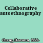 Collaborative autoethnography