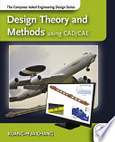 Design theory and methods using CAD/CAE /