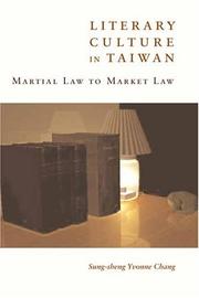 Literary culture in Taiwan : martial law to market law /