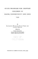 State programs for crippled children in Maine, Connecticut and Ohio, 1939,