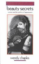 Beauty secrets : women and the politics of appearance /