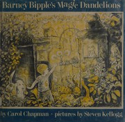 Barney Bipple's magic dandelions /