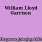 William Lloyd Garrison