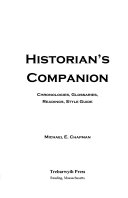 Historian's companion : chronologies, glossaries, readings, style guide /