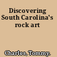 Discovering South Carolina's rock art