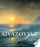 Ivan Aivazovsky and the Russian painters of water /