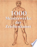 1000 meisterwerke der zeichenkunst /