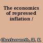 The economics of repressed inflation /