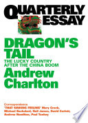 Dragon's tail  : the lucky country after the China boom /
