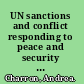 UN sanctions and conflict responding to peace and security threats /
