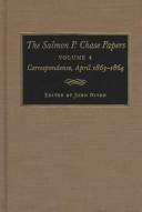 The Salmon P. Chase papers /