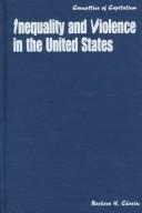 Inequality and violence in the United States : casualties of capitalism /