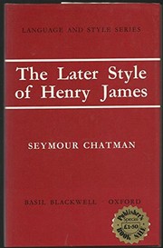 The later style of Henry James /