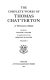 The complete works of Thomas Chatterton: a bicentenary edition /