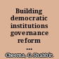 Building democratic institutions governance reform in developing countries /