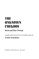 The unknown Chekhov; stories and other writings.