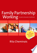 Family partnership working a guide for education practitioners /