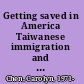 Getting saved in America Taiwanese immigration and religious experience /