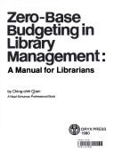 Zero-base budgeting in library management : a manual for librarians /