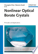 Nonlinear optical borate crystals principles and applications /