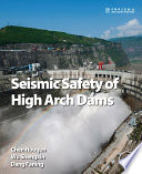 Seismic safety of high arch dams /