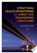 Structural health monitoring of large civil engineering structures /