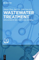 Wastewater treatment : application of new functional materials /