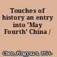 Touches of history an entry into 'May Fourth' China /