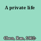 A private life