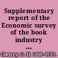 Supplementary report of the Economic survey of the book industry for bookbinding executives; special report,