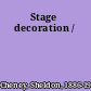 Stage decoration /