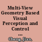 Multi-View Geometry Based Visual Perception and Control of Robotic Systems /