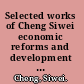 Selected works of Cheng Siwei economic reforms and development in China.