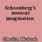 Schoenberg's musical imagination