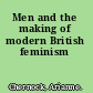 Men and the making of modern British feminism