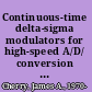 Continuous-time delta-sigma modulators for high-speed A/D/ conversion theory, practice, and fundamental performance limits /