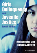 Girls, delinquency, and juvenile justice /