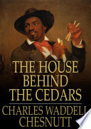 The house behind the cedars /