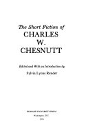 The short fiction of Charles W. Chesnutt /