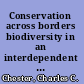 Conservation across borders biodiversity in an interdependent world /