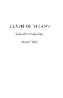 Clash of titans ; Africa and U.S. foreign policy /
